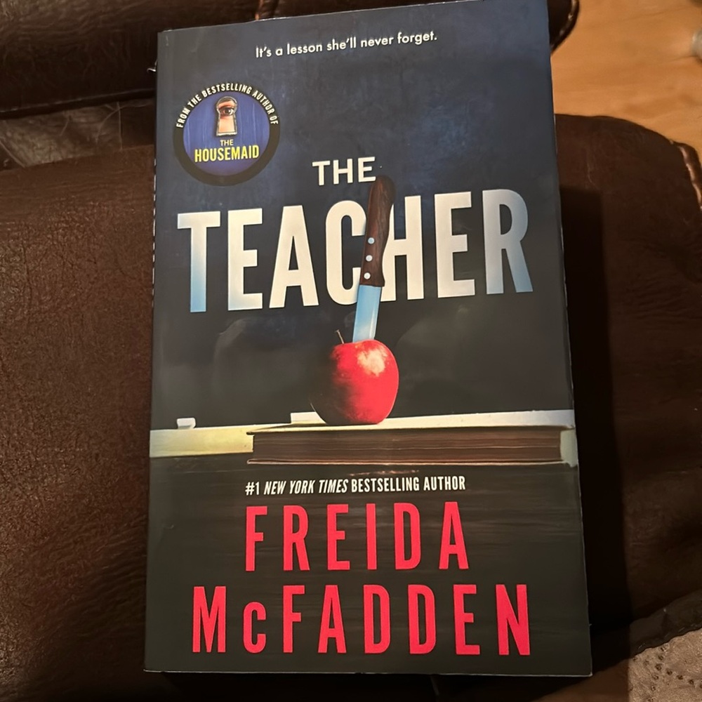 “The Teacher” by Freida McFadden